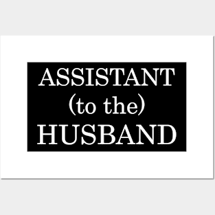 Assistant (to the) Husband Posters and Art